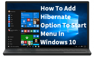 How To Add Hibernate To Power Options Windows 10 For Beginner